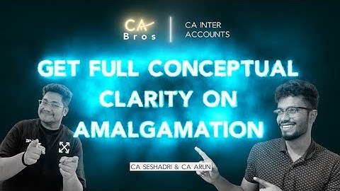 Amalgamation marathon in Tamil💥🔥🤩 | CA Intermediate May 25 | Advanced Accounts