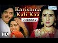 Karishma Kali Ka - Songs Collection - Shatrugan Sinha - Amrita Singh