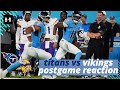 Titans WIN 23-13 vs. Vikings in PRESEASON FINALE - WE DISCUSS!!