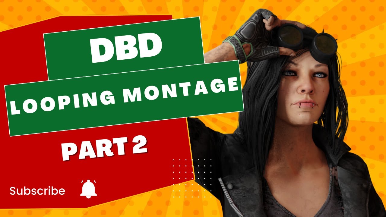 Looping Dbd Dead By Daylight: Looping Montage #2 #dbd - YouTube