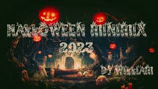 HALLOWEEN✨MINIMIX #152 ✨ Dj William 2023