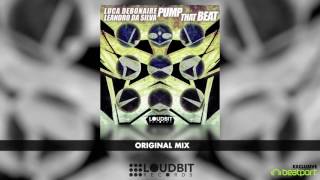 Luca Debonaire & Leandro Da Silva - Pump That Beat (Luca Debonarie Club Mix) [OUT NOW on Beatport]