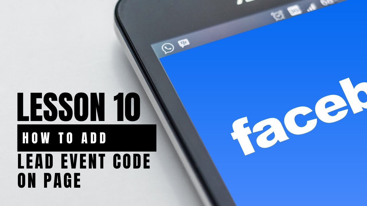 Lesson 10 - How To Add Lead Event Code On Page - YouTube