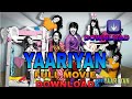 YAARIYAN Full Movie Download 720p 1080p
