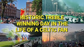 HISTORIC TREBLE WINNING DAY IN THE LIFE OF A CELTIC FAN / SCOTTISH CUP FINAL 2023