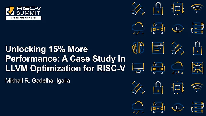 Unlocking 15% More Performance: A Case Study in LLVM Optimization for RISC-V - Mikhail R. Gadelha