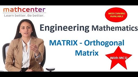 Orthogonal Matrix
