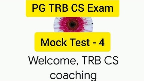 TRB CS exam/ PG TRB exam/ Mock Test 4/ 2021 computer science subject exam
