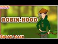 ROBINHOOD PENCURI LEGENDARIS | Kartun Anak Anak | Cerita Anak | Dongeng bahasa indonesia |SUGARTALES