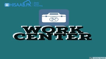 How to add a work center on hisaab.pk