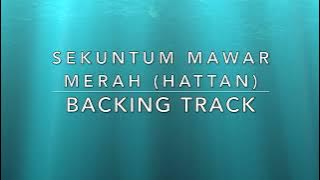 Download lagu Sekuntum Mawar Merah (Hattan) - Backing Track
