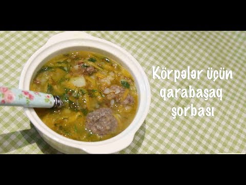 Uşaq yeməkləri - Qarabaşaq (qreçka) şorbası