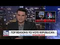 Republican 15 Ben Shapiro's 10 Reasons to Vote Republican in November