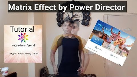 Matrix Effect Power Director Hindi Tutorial By Amit Kashyap