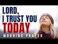 Morning Prayer To Come Boldly to Him Today | Jesus Knows Your Weakness