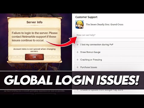 What Should You Do If You Have *LOGIN ISSUES* Contact Netmarble Support! (7DS Info) 7DS Grand Cross