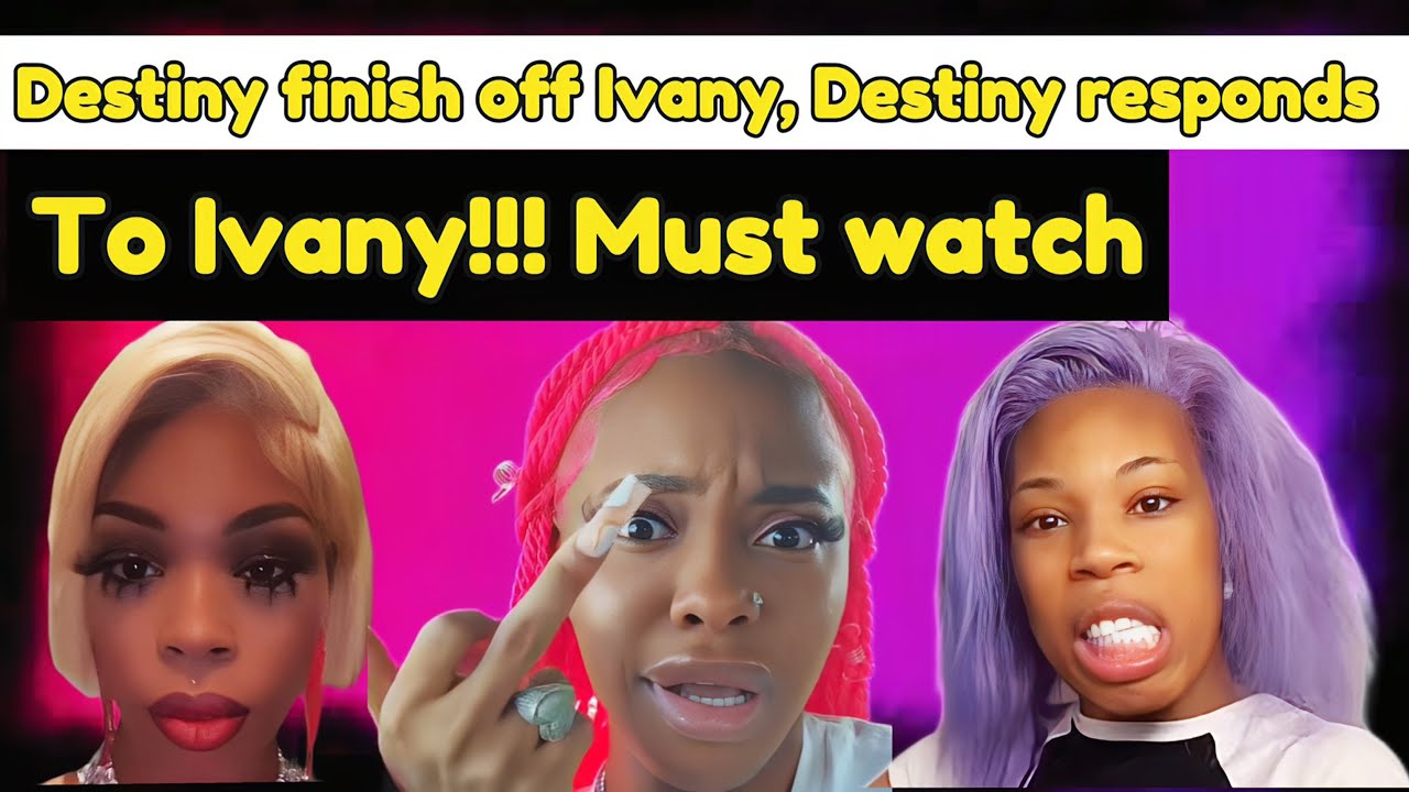 Destiny finish off Ivany ??!!!responding to Ivany video - YouTube