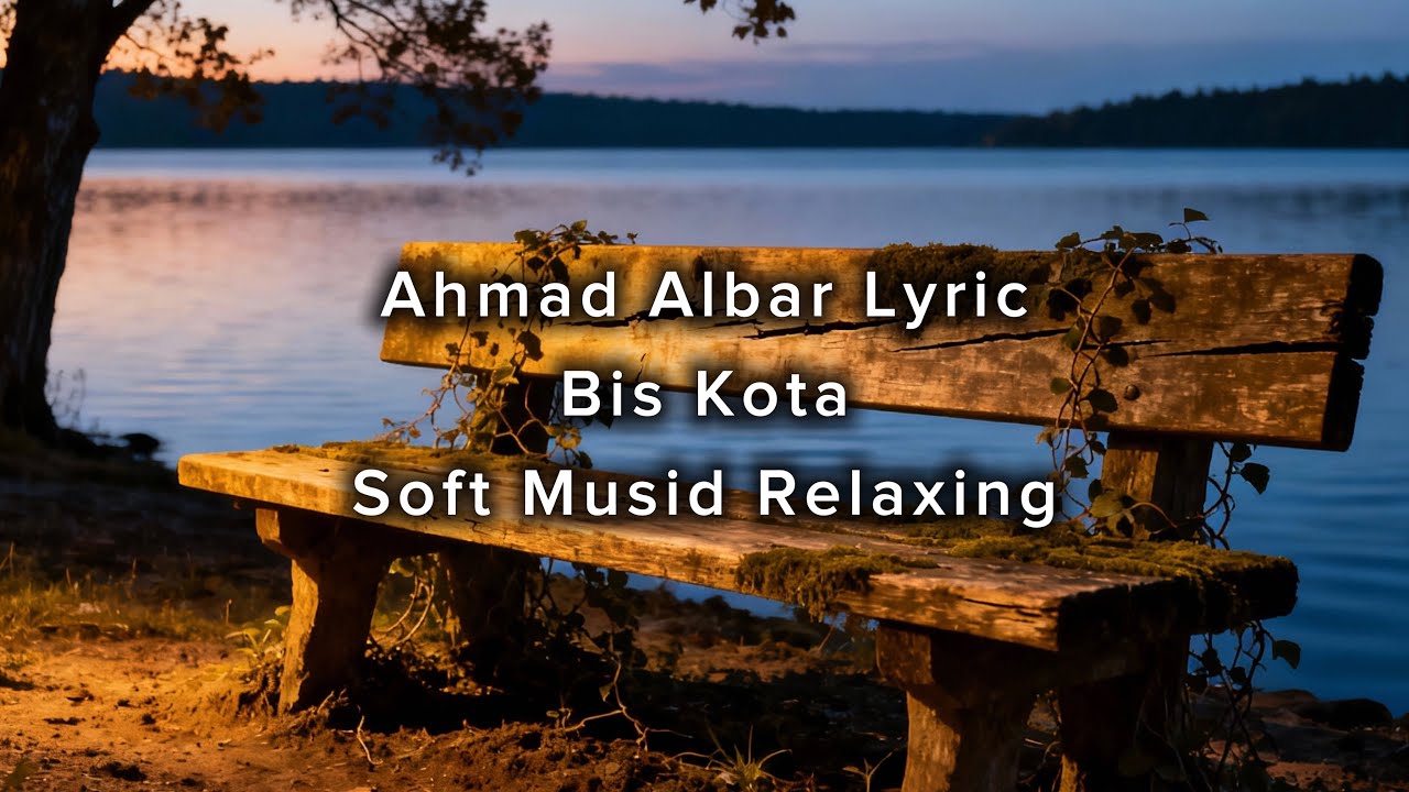 Ahmad Albar - Bis Kota Soft Music Relaxing | Cocok Untuk Perjalanan