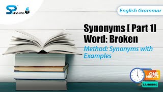 Use Alternative Words For Finer Communication | Synonyms | Advanced English Vocabulary | Word:Broken