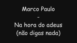 Marco Paulo - Na hora do adeus (não digas nada) chords