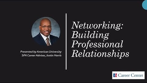 Networking: Building Professional Relationships