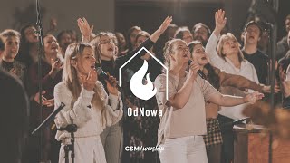 Video thumbnail of "CSM/worship – OdNowa"