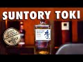 Suntory toki  2 min whisky review