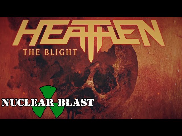Heathen - The Blight