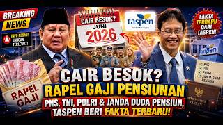 CAIR BESOK? RAPEL GAJI PENSIUNAN PNS, TNI, POLRI &amp; JANDA DUDA PENSIUN, TASPEN BERI FAKTA TERBARU!