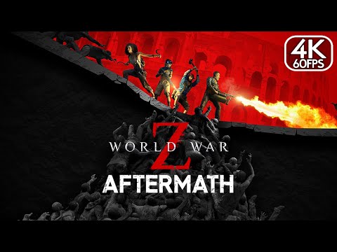 World War Z Aftermath - FULL GAME (4K 60FPS) Walkthrough Gameplay No Commentary