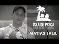 Isla de Pesca - Entrevista a Matías Jalil