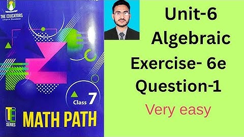 Class 7 math exercise 6e Question 1 | the educators school math grade 7 | te series | grade 7 math