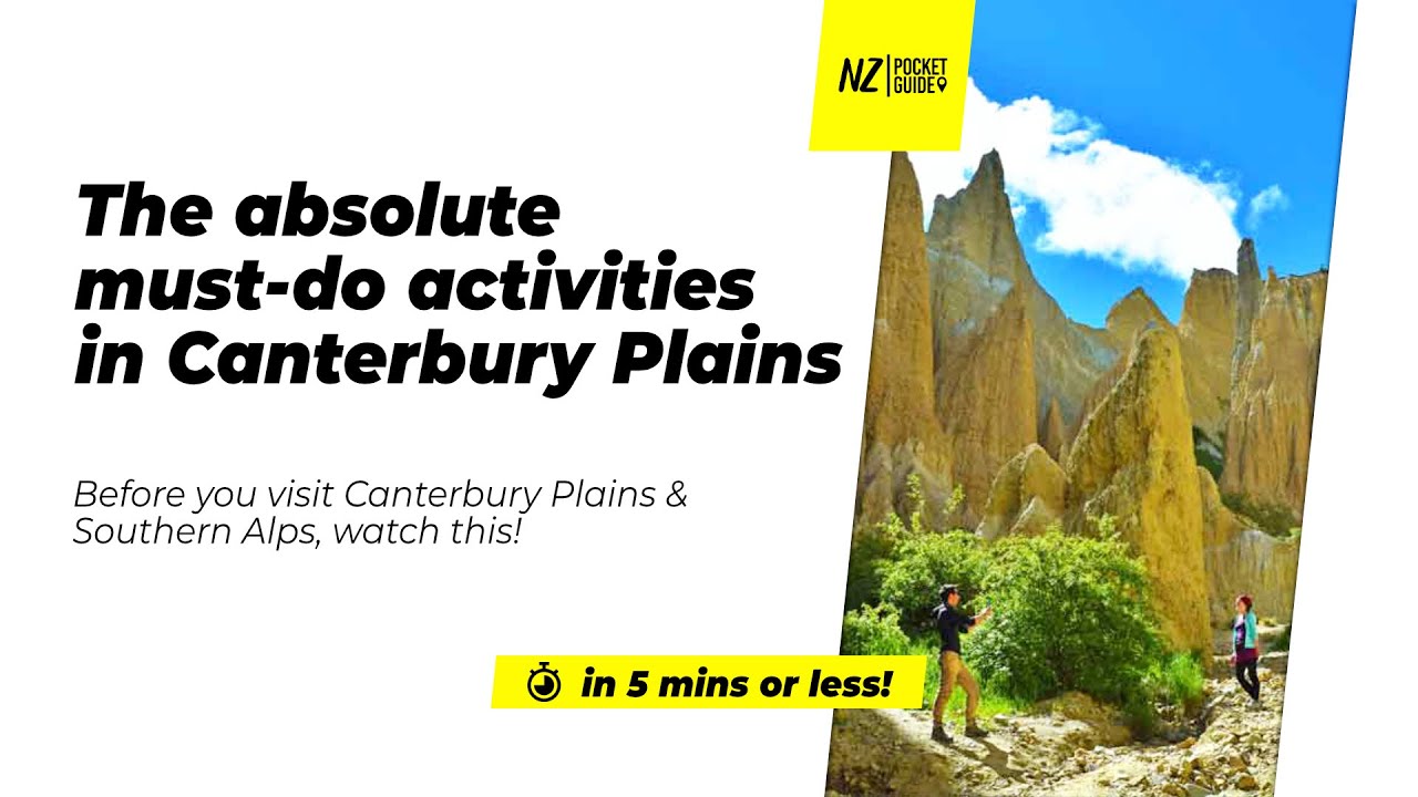 🗺️ The absolute must-do activities in the Canterbury Plains & Southern Alps NZ - NZPocketGuide.com