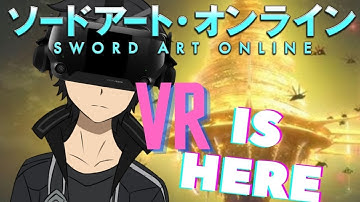 SWORD ART ONLINE VR is HERE