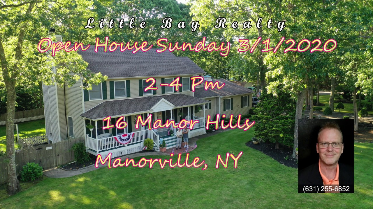 Open House 16 Manor Hills Manorville, NY 3/1/2020 24 Pm. YouTube