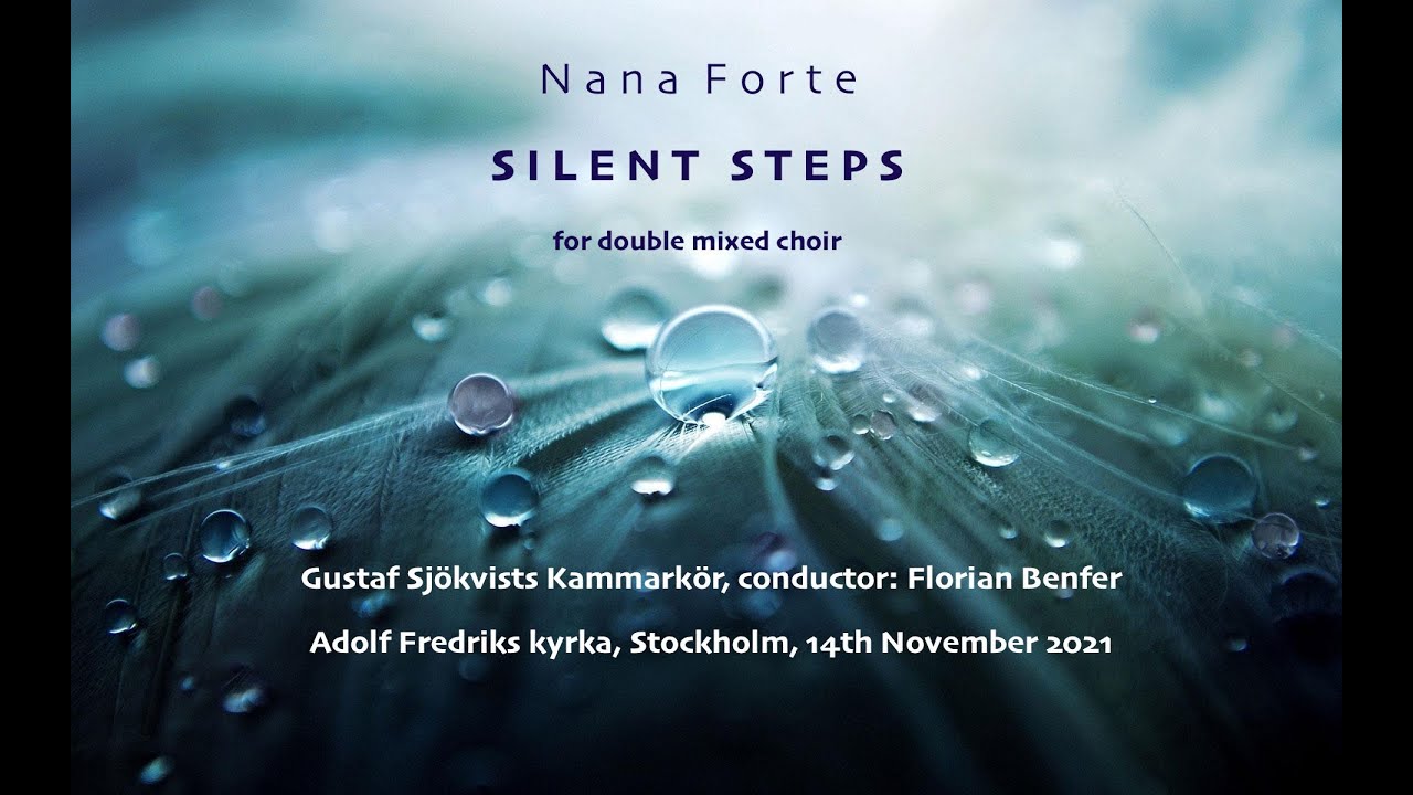 Nana Forte: SILENT STEPS for double mixed choir