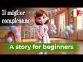 START LEARNING ITALIAN EASILY with Short Story (A1-A2)