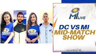 DC vs MI - Mid-match Show