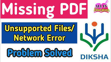 Missing PDF / Unsupported files Problem Solved Nishtha Training on DIKSHA App @allin1gn
