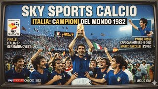 Sky Sports Football | Italy | 1982 World Cup in Spain