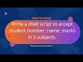 Write a shell script to accept student number, name, marks in 5 subjects.