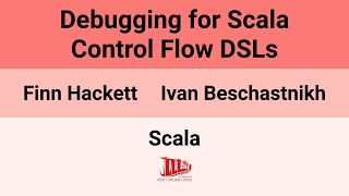 Famous [Scala'25] Debugging for Scala Control Flow DSLs Profile