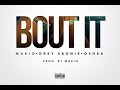 Makio - Bout It feat. Drey Skonie & Oshea (Prod. by Makio) RnBass