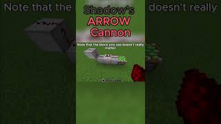 Make Shadow's ARROW Cannon