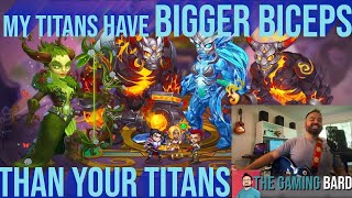 My Titans Have Bigger Biceps Than Your TItans