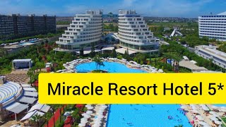Miracle Resort Hotel 5* 2023