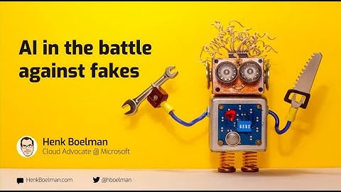 AI in the battle against fakes. - Henk Boelman