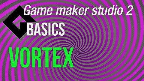 🔴Game Maker Studio 2 | Basics - Vortex or swirl