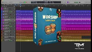 TIM MUSIQ - WORSHIP LOOP PACK!!