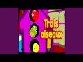 Trois Oiseaux 